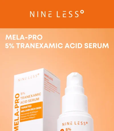 NINE LESS MELA-PRO TRANEXAMIC ACID SERUM 30ML